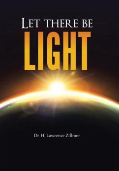 Let there be Light - Zillmer, H. Lawrence