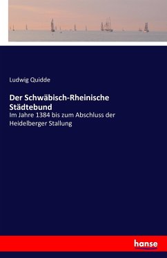 Der Schwäbisch-Rheinische Städtebund