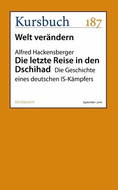 Die letzte Reise in den Dschihad (eBook, ePUB) - Hackensberger, Alfred