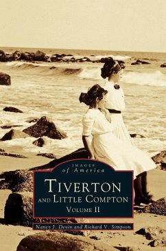 Tiverton and Little Compton Volume II - Jensen Devin, Nancy; Simpson, Richard V.