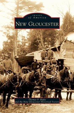 New Gloucester - Blake, Thomas P.; New Gloucester Historical Society