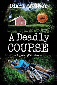 A Deadly Course: A Sugarbury Falls Mystery - Weiner, Diane