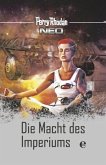 Die Macht des Imperiums / Perry Rhodan - Neo Platin Edition Bd.10 Die Macht des Imperiums / Perry Rhodan - Neo Platin Edition Bd.10