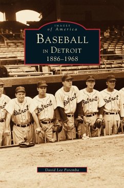 Baseball in Detroit 1886-1968 - Poremba, David Lee