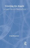 Greeting the Angels Greeting the Angels