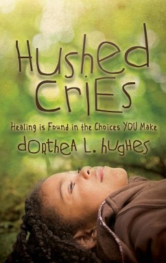 Hushed Cries - Hughes, Dorthea L