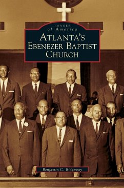 Atlanta's Ebenezer Baptist Church - Ridgeway, Benjamin C.