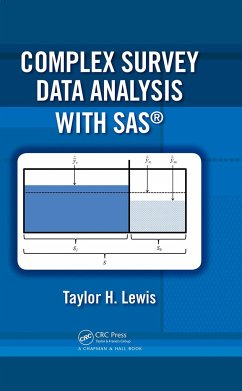 Complex Survey Data Analysis with SAS - Lewis, Taylor H. (Department of Statistics, George Mason University,