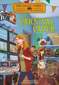The Carnival Caper: An Interactive Mystery Adventure - Brezenoff, Steve