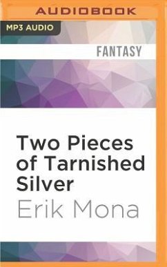 Two Pieces of Tarnished Silver - Mona, Erik