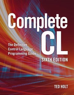 Complete CL: The Definitive Control Language Programming Guide - Holt, Ted