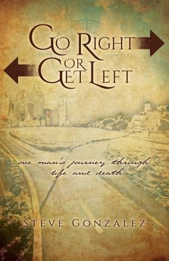 Go Right or Get Left - Gonzalez, Steve