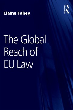 The Global Reach of EU Law - Fahey, Elaine