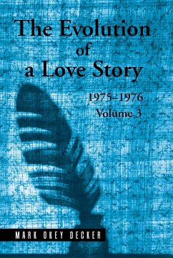 The Evolution of a Love Story - Decker, Mark Okey