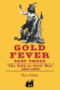 GOLD FEVER Part Three - Salter, Ken