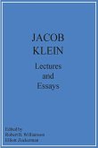 Jacob Klein Lectures and Essays