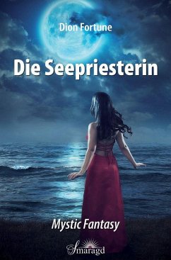 Die Seepriesterin - Fortune, Dion