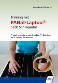 Training mit PANat-Laptool® nach Schlaganfall - Wälder, Franziska