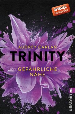 Gefährliche Nähe / Trinity Bd.2 (eBook, ePUB) - Carlan, Audrey