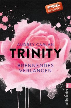 Brennendes Verlangen / Trinity Bd.5 (eBook, ePUB) - Carlan, Audrey