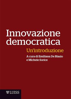 Innovazione democratica (eBook, ePUB) - De Blasio, Emiliana; Sorice, Michele