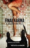 Karma il Seviziatore Vol. 3 The Final (eBook, ePUB)