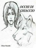 Occhi di Ghiaccio (eBook, ePUB)