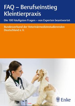 FAQ - Berufseinstieg Kleintierpraxis (eBook, ePUB)
