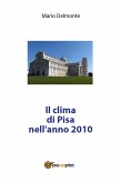 Il clima di Pisa nell'anno 2010 (eBook, PDF)