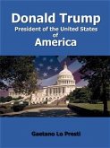 Donald Trump - President of the United States of America (eBook, ePUB)