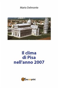 Il clima di Pisa nell'anno 2007 (eBook, PDF) - Delmonte, Mario