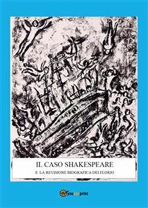 Il caso Shakespeare e la revisione biografica dei Florio (eBook, ePUB) - Sergio Panzieri, Corrado