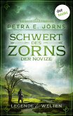 Schwert des Zorns - Der Novize / Legende der Welten Bd.3 (eBook, ePUB)