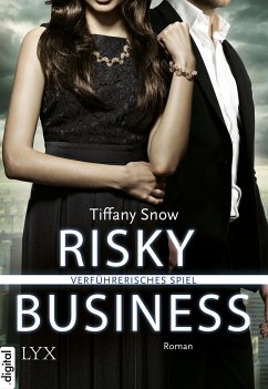 Verführerisches Spiel / Risky Business Bd.3 (eBook, ePUB) - Snow, Tiffany