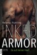 Du auf meiner Haut / Inked Armor Bd.2... - Bild 1