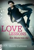 Ein Blick von dir / Love Lessons Bd.2 (eBook, ePUB)