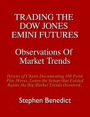 Trading The Dow Jones Emini Futures (Observations Of Market Trends, #1) (eBook, ePUB)