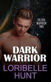 Dark Warrior (Delroi Warrior, #2) (eBook, ePUB)