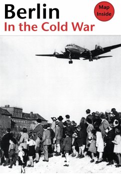Berlin in the Cold War (eBook, ePUB) - Flemming, Thomas