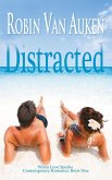 Distracted (When Love Speaks Contemporary Romance, #1) (eBook, ePUB) Distracted (When Love Speaks Contemporary Romance, #1) (eBook, ePUB)
