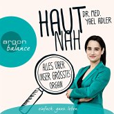 Haut nah: Alles über unser größtes Organ (MP3-Download)