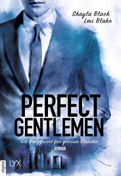 Ein Bodyguard für gewisse Stunden / Perfect Gentlemen Bd.2 (eBook, ePUB) - Blake, Lexi; Black, Shayla