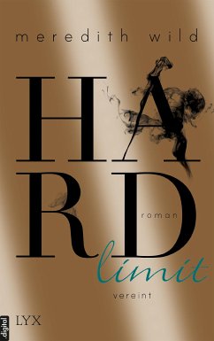 Hardlimit - vereint / Hard Bd.4 (eBook, ePUB) - Wild, Meredith