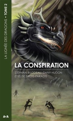 La conspiration (eBook, ePUB) - Stephane Bilodeau, Bilodeau