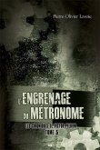 L'engrenage du metronome (eBook, ePUB)