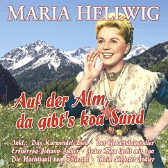 Auf Der Alm,Da Gibt'S Koa Sünd-27 Große Erfolge - Hellwig,Maria