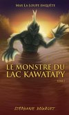 Le Monstre du lac Kawatapy (eBook, PDF)