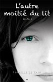 L'autre moitie du lit (eBook, ePUB)