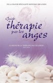 Guide de therapie par les anges (eBook, ePUB)