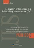El derecho y las tecnologías de la información y la comunicación (TIC) (eBook, PDF)